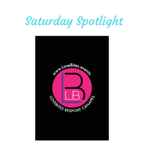 Saturday Spotlight Love Bites Events